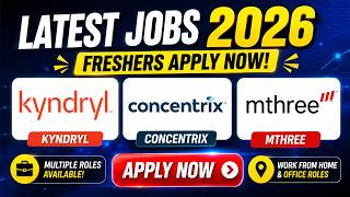 🔥 Latest Jobs 2026 | Kyndryl, Concentrix, mthree Hiring 🚀 Freshers Apply Now