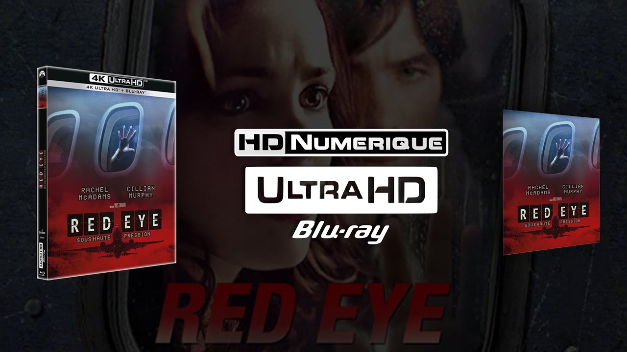 Red Eye: Sous Haute Pression (2005) : Comparatif 4K Ultra HD vs Blu-ray
