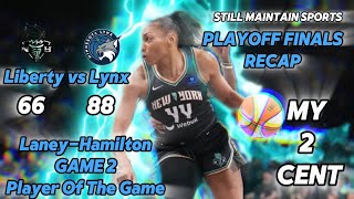 SMS l My 2 Cent l MN Lynx vs NY Liberty Game 2 Recap l Laney-Hamilton went off &  Breanna was great