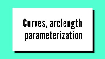 Rectifiable Curves, arclength parameterization