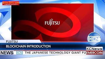 KCN Fujitsu deploys blockchain business model