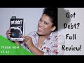 Got Debt? | Frugal Mom Ep. 34 | Full Book Review
