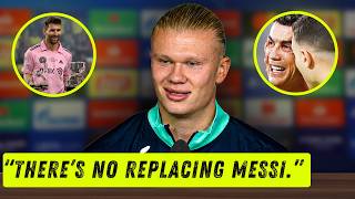 Haaland Didnt Mean To Say This About Messi But He Did