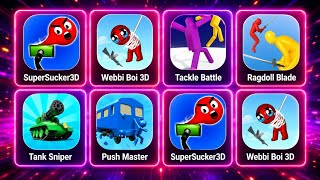 SuperSucker3D,Webby Boi 3D,Tackle Battle,Ragdoll Blade,Tank Sniper,Push Master screenshot 2