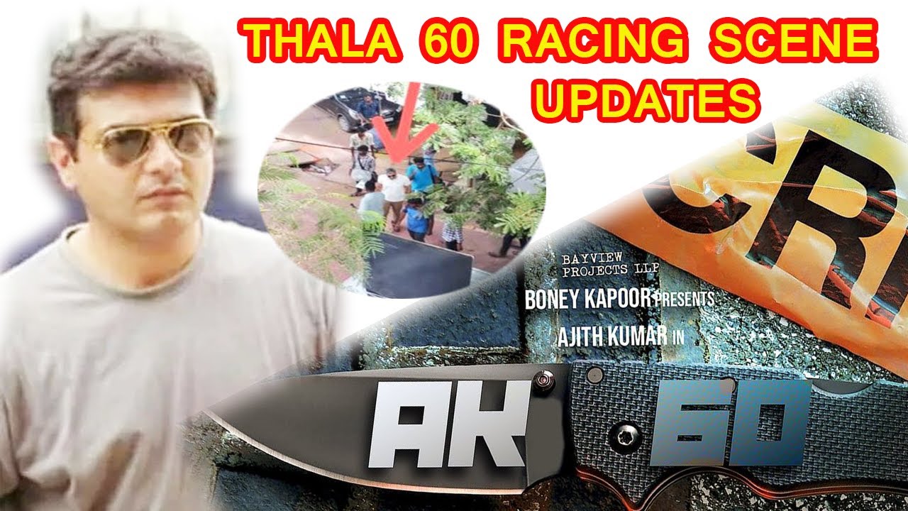 Thala 60 new look mass update|thala 60 racing scene update