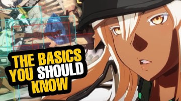 THE BASICS | Guilty Gear Strive Guide | Frames, Hitboxes, and Meaties