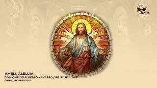 Amen, Alleluia (Opening Hymn)