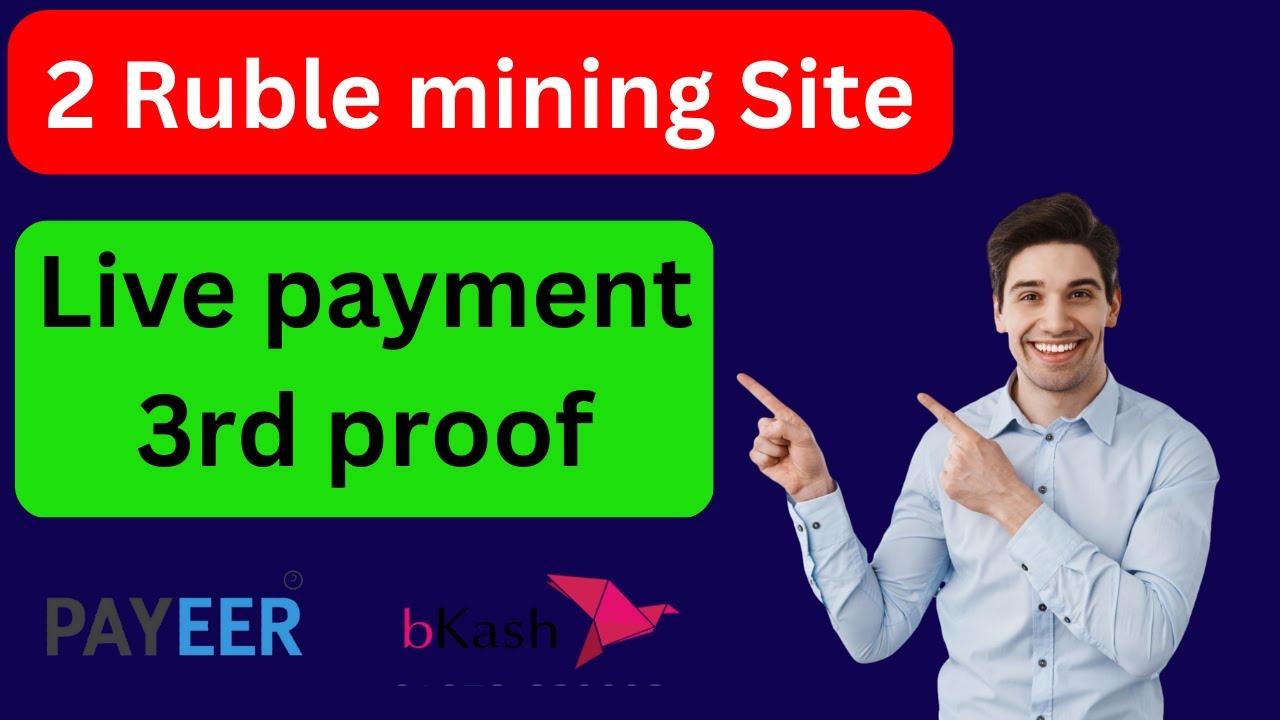 Best 2 Free Ruble Mining Websites | Live 3rd payment proof. প্রতিদিন ৬০০ টাকা ।
