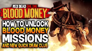 Unlocking The New Blood Money Missions! Red Dead Online Blood Money Update