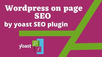 Wordpress yoast SEO  bangla tutorial 2020 by yoast SEO plugin