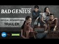 BAD GENIUS | Official International Trailer (2017) | GDH