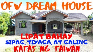 DREAM HOUSE | LIPAT BAHAY | KATAS NG TAIWAN | OFW TAIWAN