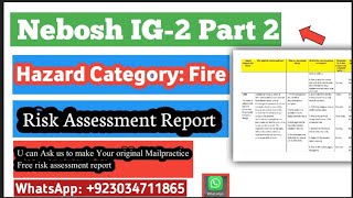 Hazard Category: (Fire) Nebosh Ig2 risk assessment report | IG2  Part 2 (Construction Site)