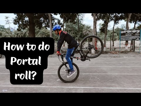 How To Do Portal Roll Any Bicycle