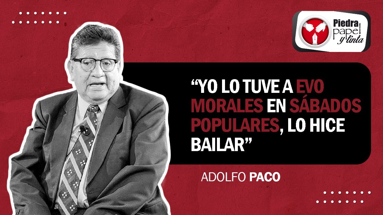 ADOLFO PACO ANÉDOTAS INÉDITAS EN POLÍTICA Y SÁBADOS POULARES