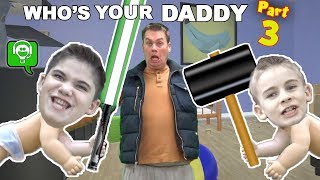 Who's Your Daddy 3 Daddy's Nightmare by HobbyFamilyGaming