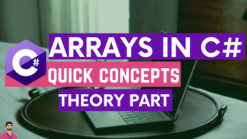 Arrays in C# | Part 1 | Theory Part | C# Quick Concepts | Hindi/Urdu || SharpScripter
