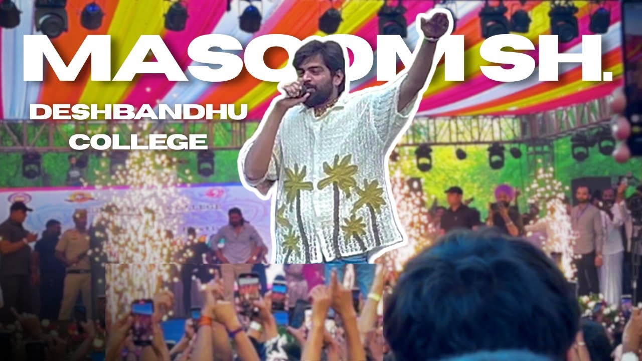 Masoom Sharma🔥in Deshbandhu College | Delhi University Fest | Harshit Gupta