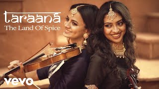 Taraana - The Land Of Spice