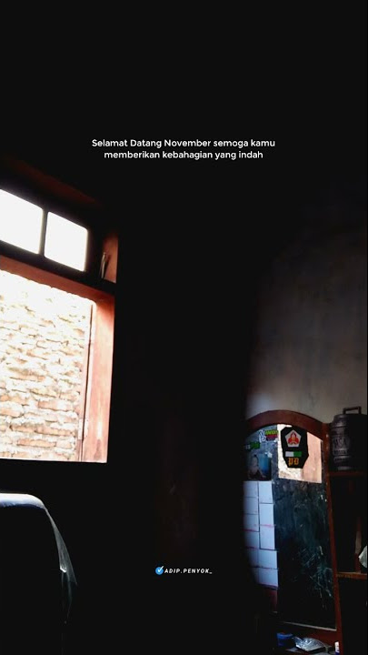 Story Wa Selamat Datang Bulan November 2021 #shorts