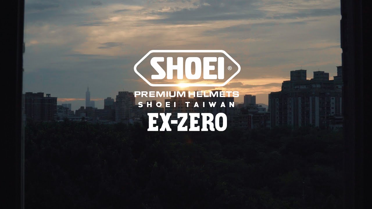 EX-ZERO SHOEI TAIWAN 官方影片