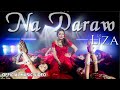 Liza - Na daraw (Official Music Video)