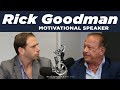 Millionaire voices  dr rick goodman  motivational speaker  episode 11