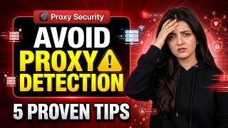 How to Avoid Proxy Detection | 5 Easy Tips to Stay Anonymous