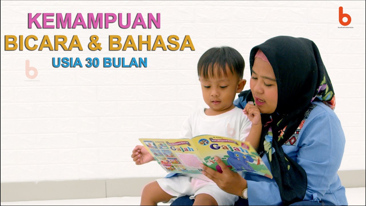 Kemampuan Bicara dan Bahasa Usia 30 Bulan - Anak Menunjuk Dengan Benar Paling Sedikit 1 Bagian Badan