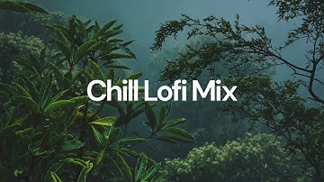 Chill Lofi Mix [chill lo-fi hip hop beats]