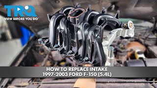 How to Replace Intake Manifold 19972003 Ford F150