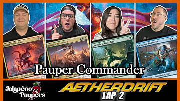 More Aetherdrift Pauper Commander!