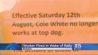 PROTEST FIRING:  A Berkeley  bakery may have fired an employee because he took part in  Charlottesvi