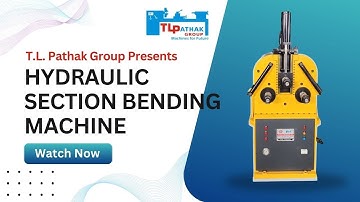 HYDRAULIC SECTION BENDING MACHINE BY TL PATHAK GROUP #sectionbending #steelbending #hydraulic