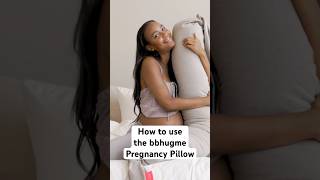 How to use the bbhugme Pregnancy Pillow | Quick Tutorial