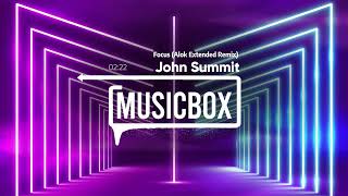 John Summit - Focus (Alok Extended Remix) [feat. CLOVES] [Future House]