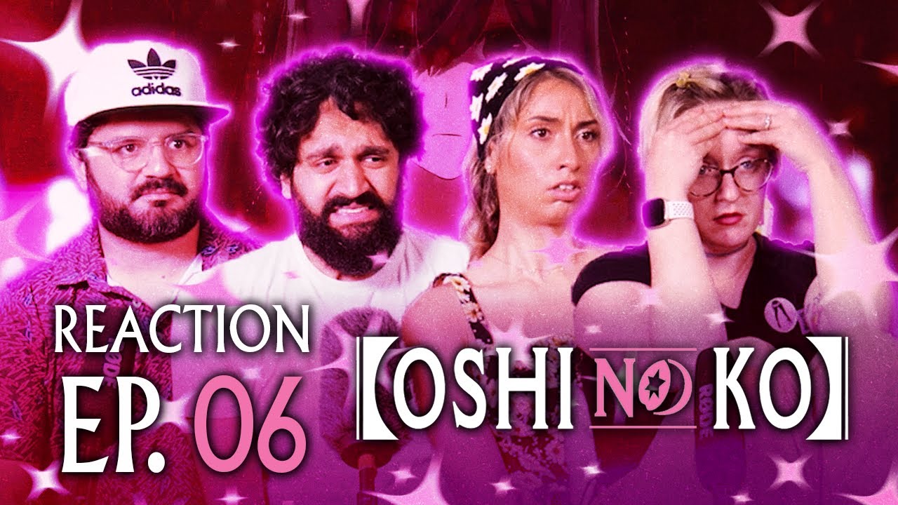 Oshi No Ko - Episode 6 - Egosurfing - Reaction 