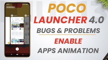 Poco Launcher 4.0 Enable Animation & Blur | Poco Launcher 4.0 New Update Bugs & Problems