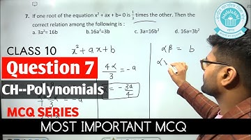 If one root of the equation x2 + ax + b= 0 is 1/3 times the other. Then the correct relation am