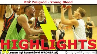 [koszykówka WRONBA, 56.sezon] 27.11.2023: HIGHLIGHTS: PSŻ Żmigród - Young Blood