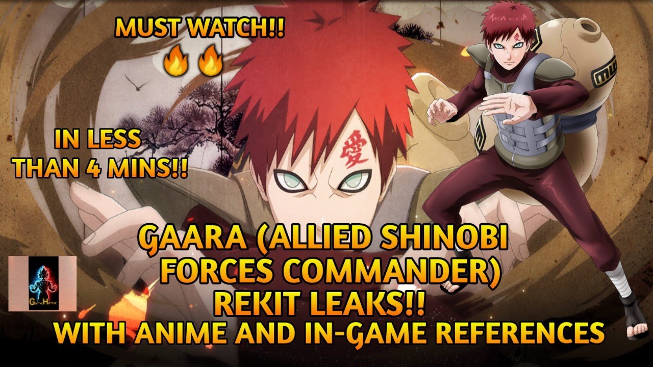 GAARA (ALLIED SHINOBI FORCES COMMANDER) REKIT LEAKS WITH ANIME AND IN-GAME REFERENCES!! MUST WATCH🔥