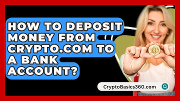 How to Deposit Money from Crypto.com to a Bank Account? - CryptoBasics360.com