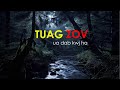 Dab neeg tuag ua dab zov kwj ha  hmong scary story 06 may 2024