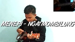 Menepi - Ngatmombilung (Cover By Bimo)