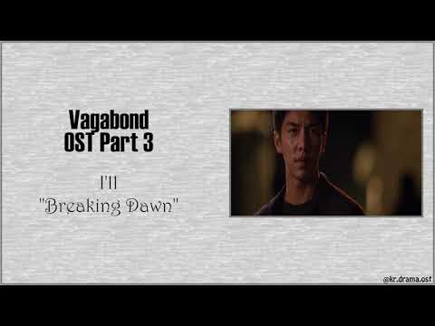 [VAGABOND 배가본드 OST PART 3] I_ll (아일) - Breaking Dawn