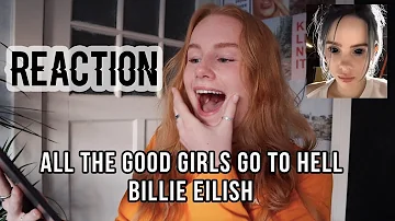 Billie Eilish - All The Good Girls Go To Hell - REACTION VIDEO