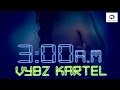 أغنية Vybz Kartel - 3am - Explicit - 3am Riddim - November 2015
