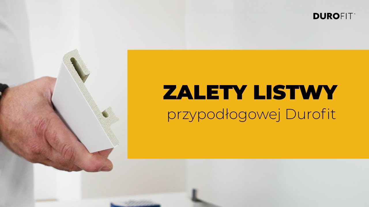 Dlaczego warto wybrać listwę Durofit?