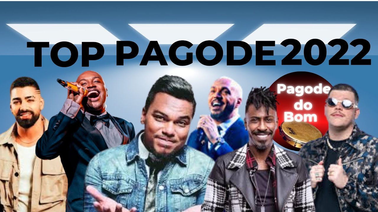 Top pagode 2022 Pagode 2022 / As melhores pagode 2022 🎼🎵🤩 YouTube