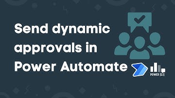 Create Dynamic Approvals in Power Automate | Send approval requests to different approvers